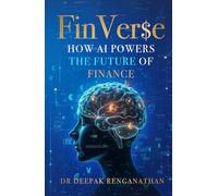 FinVerse: How AI Powers The Future Of Finance.