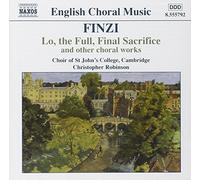 Finzi: Lo, the Full, Final Sacrifice and other choral works (2002-08-02)