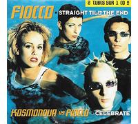 Fiocco - Straight Till The End;Celebrate