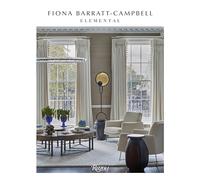 Fiona Barratt-Campbell: Elemental: The Interior Designs of Fiona Barratt-Campbell