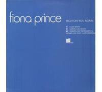 Fiona Prince - High on You Again [12 inch Analog]