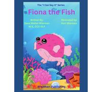 Fiona the Fish: The I Can Say It Series- Learn to Say the F Sound!