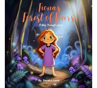 Fiona's Forest of Fears: A Way Through Worry: 2