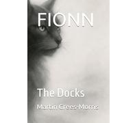 Fionn: The Docks