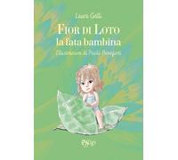 Fior di Loto. La fata bambina