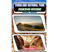 Fiordland National Park Hiking Guide 2025-2026