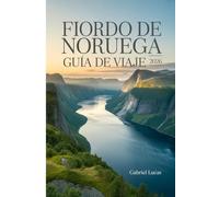 Fiordo de Noruega Guía de viaje 2026