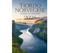 Fiordo norvegese Guida di viaggio 2026