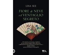 Fiore di Neve e il ventaglio segreto (SuperTEA)