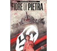 Fiore di pietra (Vol. 1) (Doku)