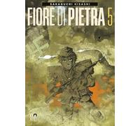 Fiore di pietra (Vol. 5) (Doku)