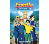 FIORELLA: EL DESEO DEL CAMBIO