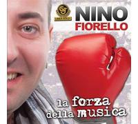 Fiorello Nino - La Forza Della Musica