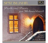 Fioretto Musicali - Spät im Jahr Musik und Poesie zur Weihnachtszeit