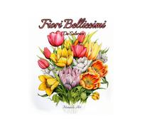 Fiori Bellissimi da Colorare: 50 Disegni da Colorare di Alta Qualità con Motivi Floreali, Rose, Pervinche, Margherite, Bellissimi Disegni Rilassanti, ... Relax | Ottima Idea Regalo Antistress |