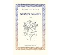 Fiori nel cemento (Lo specchio di Silvia)