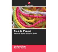 Fios de Punjab: A evolução da moda através dos tempos