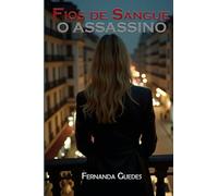 Fios de Sangue - O Assassino