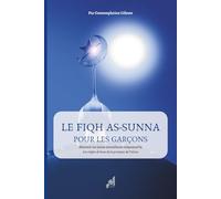 Fiqh As-sunna pour les garçons: Comment pratiquer sa religion quand on est jeune musulman