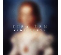 Fira Fem - Vida Nueva [Vinilo]