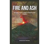 Fire and Ash: An Avatar 3 Fan’s Guide to Pandora’s Epic Chapter