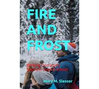 FIRE AND FROST: Walking Tasmania’s Southern Coast in Winter