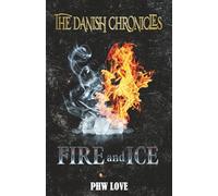 Fire and Ice: Discreet Version (The Danish Chronicles)