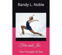Fire and Ice: The Triumph of Zoe