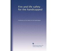 Fire and life safety for the handicapped