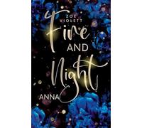 Fire and Night: Anna: 3
