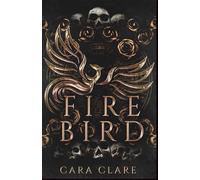 Fire Bird (De Feniks Profetie)