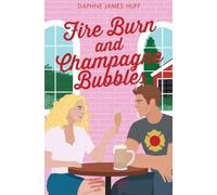 Fire Burn and Champagne Bubbles: 3 (A Touch of Magic)