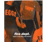 Fire Dept - Fire Dept - Where Do You Keep Your Heart? - [7"]