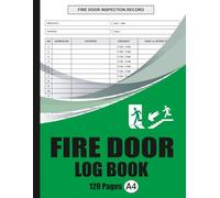 Fire Door Inspection Log Book: Fire Safety Record for Schools, Hospitals, Hotels & Building Management