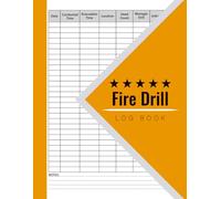 Fire Drill Log Book: 8.5x11 in (A4) , 110 Pages
