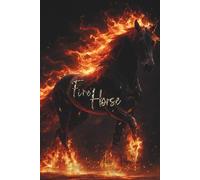 Fire Horse: The Becoming Journal