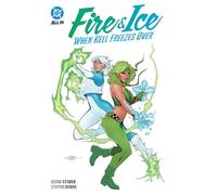 Fire & Ice: When Hell Freezes Over – DC Comics