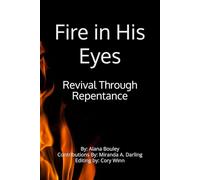 Fire in His Eyes: Revival through Repentance