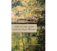 Fire in the Mind: Poems New and Selected