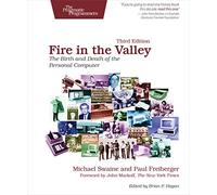 Fire in the Valley: The Birth and Death of the Personal SPuter