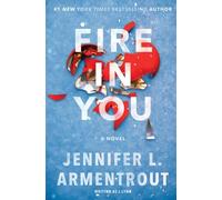 Fire in You: Volume 6 (Wait for You Series)