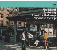 Fire Island - Shout to the Top