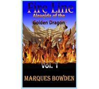 Fire Line Aleaqida of the Golden Dragon Volume 1