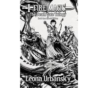 Fire Magic: Book 1 of the Death Gate Trilogy Special Edition