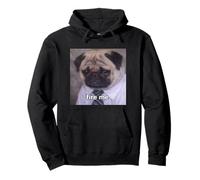 Fire Me Perro Pug con Trabajo Divertido Meme Borroso Sudadera con Capucha