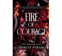 Fire of Courage (Fire and Tide)