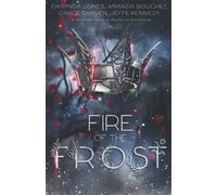 Fire of the Frost: A midwinter holiday fantasy romance anthology