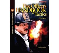 Fire Officer's Handbook Of Tactics Dvd 3: Engine Company Operations (Fire Officer's Handbook of Tactics Video Series)