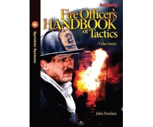 Fire Officer's Handbook Of Tactics Dvd 6: Sprinkler Systems (Fire Officer's Handbook of Tactics Video Series)