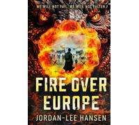 Fire Over Europe: Book One of The Dragon Wars Saga: 1